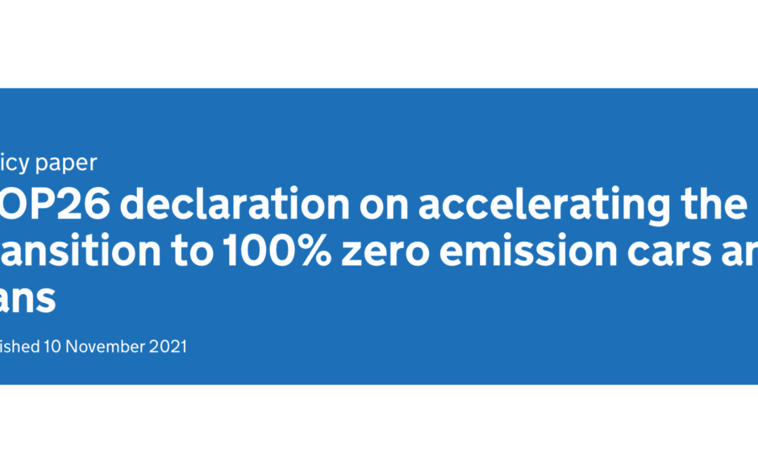 COP26 Declaration on Accelerating the Transition to 100% Zero Emission Cars and Vans | 10 Nov 2021