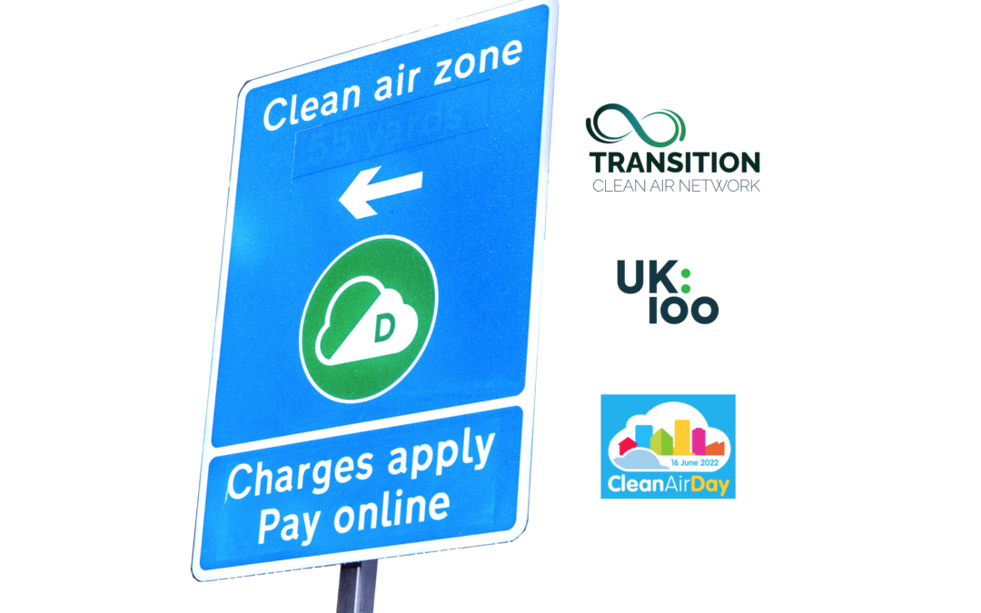 Clean Air Day 2022 – TRANSITION’s Flagship Summit in partnership with UK100: ‘Beyond the Clean Air Zone’