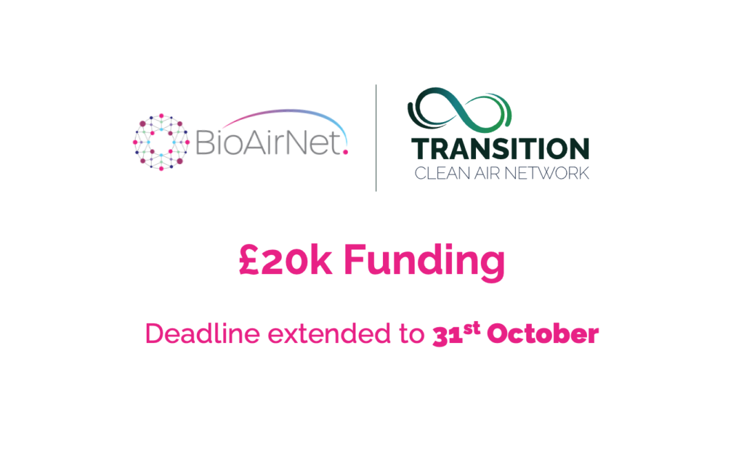 Extended Deadline to Apply for Discovery & Innovation Funding from TRANSITION & BioAirNet – Deadline: 12 noon 31 Oct 2022
